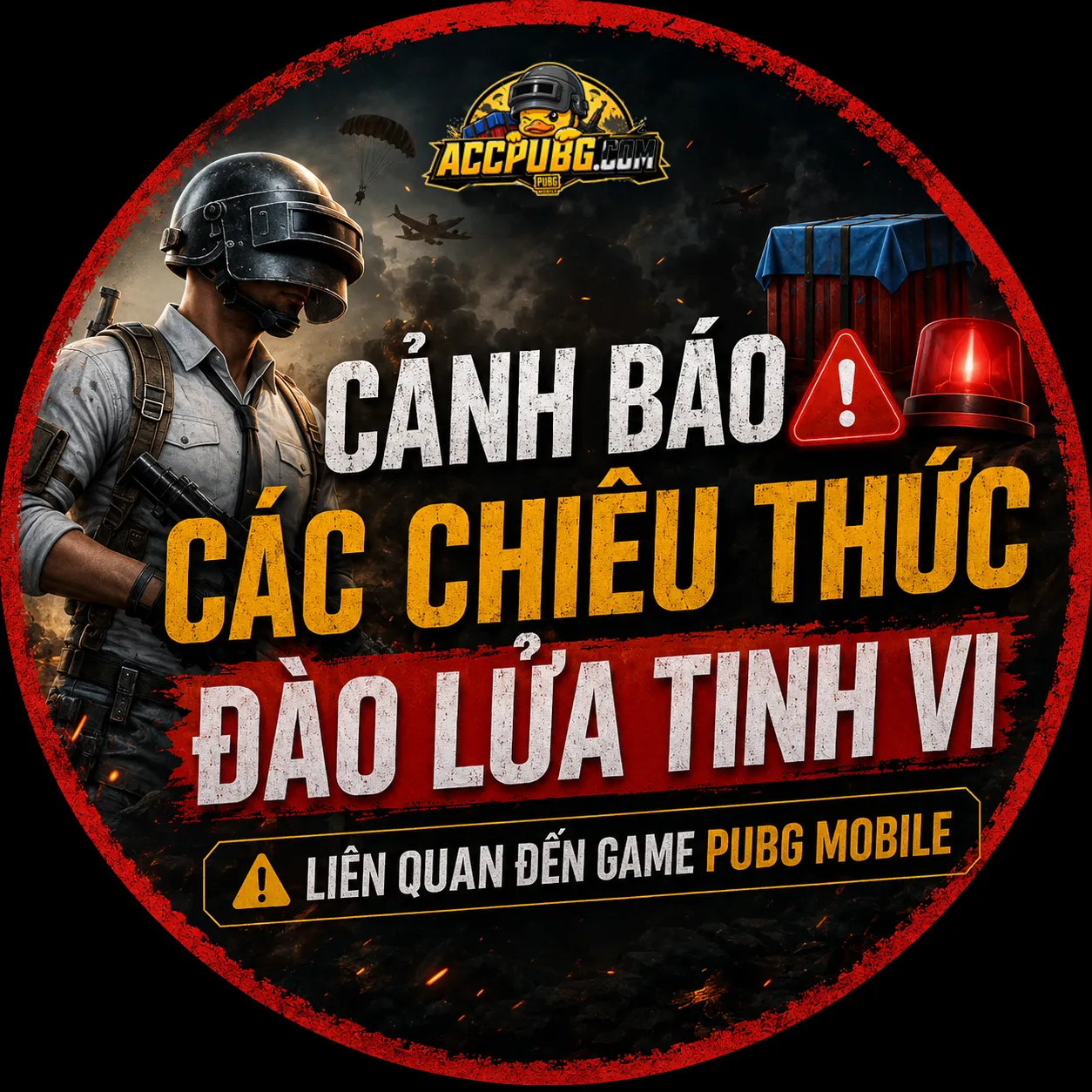 Cảnh Báo: 5 Chiêu Thức Lừa Đảo khi Mua Acc PUBG Mobile Phổ Biến 2026 Bạn Cần Tránh
